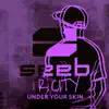 Seeb & R. City - Under Your Skin - Single